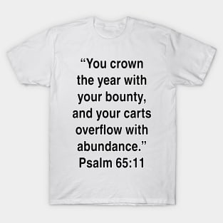 Psalm 65:11 King James Version (KJV) Bible Verse Typography T-Shirt